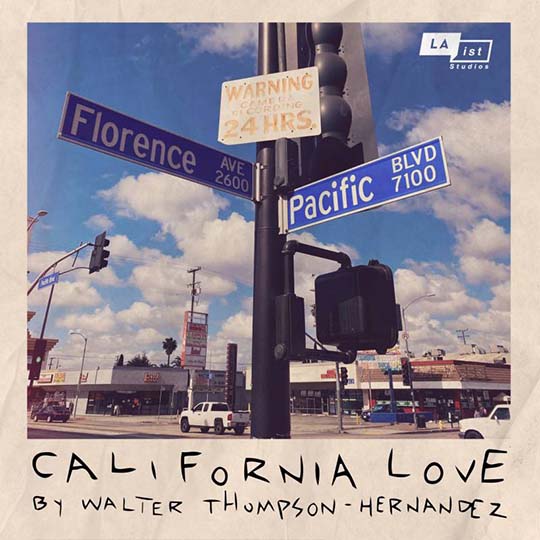 California Love by Walter Thumpson-Hernandez