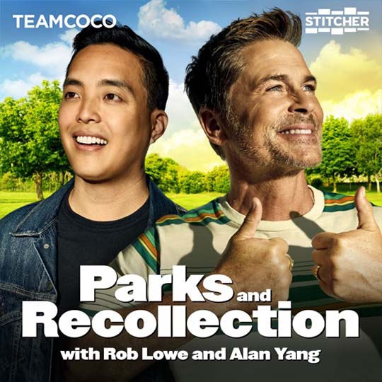 Parks and Recollection with Robe Lowe and Alan Yang